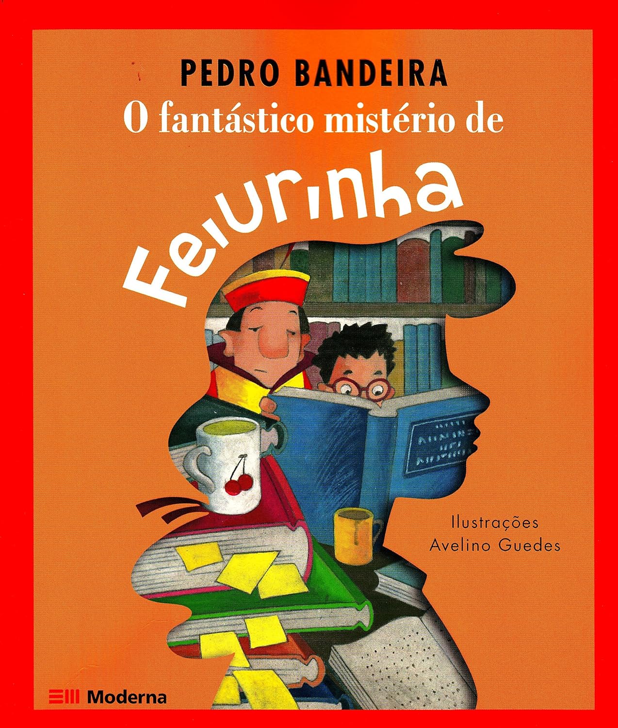 O Fantástico Misterio De Feiurinha